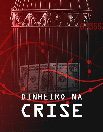 Dinheiro na Crise
