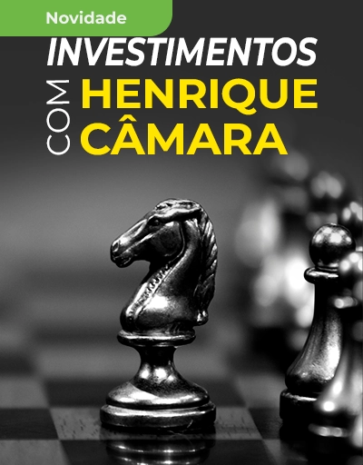 Investimentos com Henrique Câmara | NOVIDADE